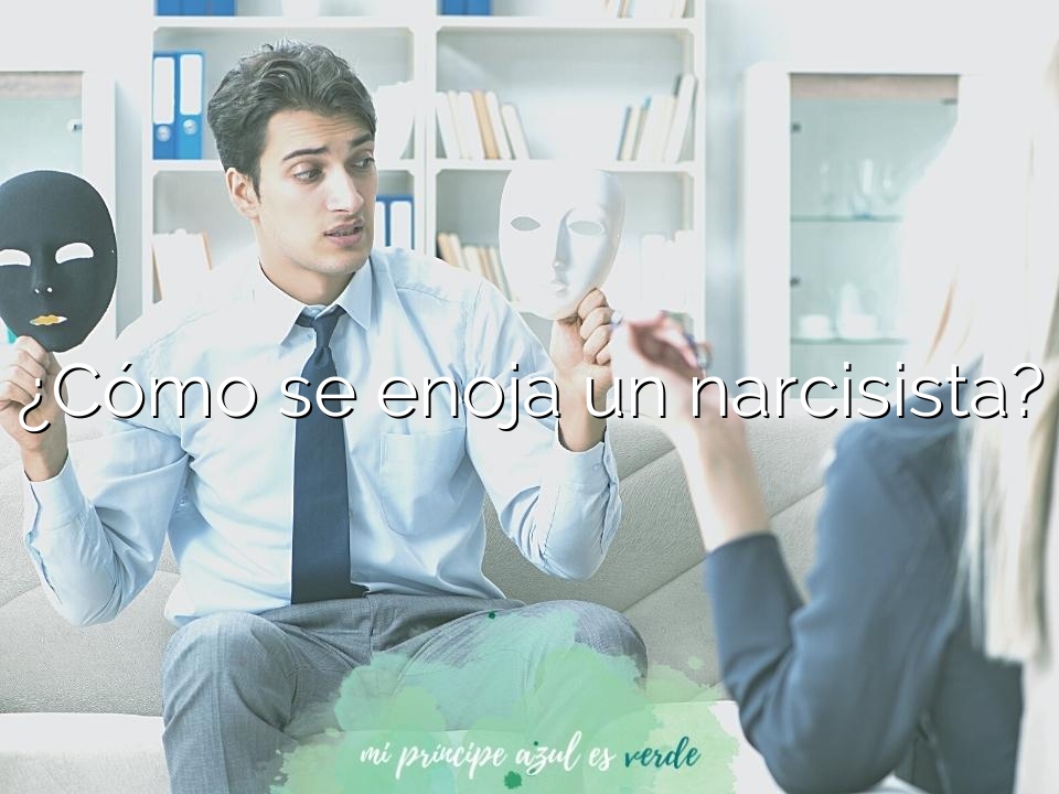 ¿Cómo se enoja un narcisista?
