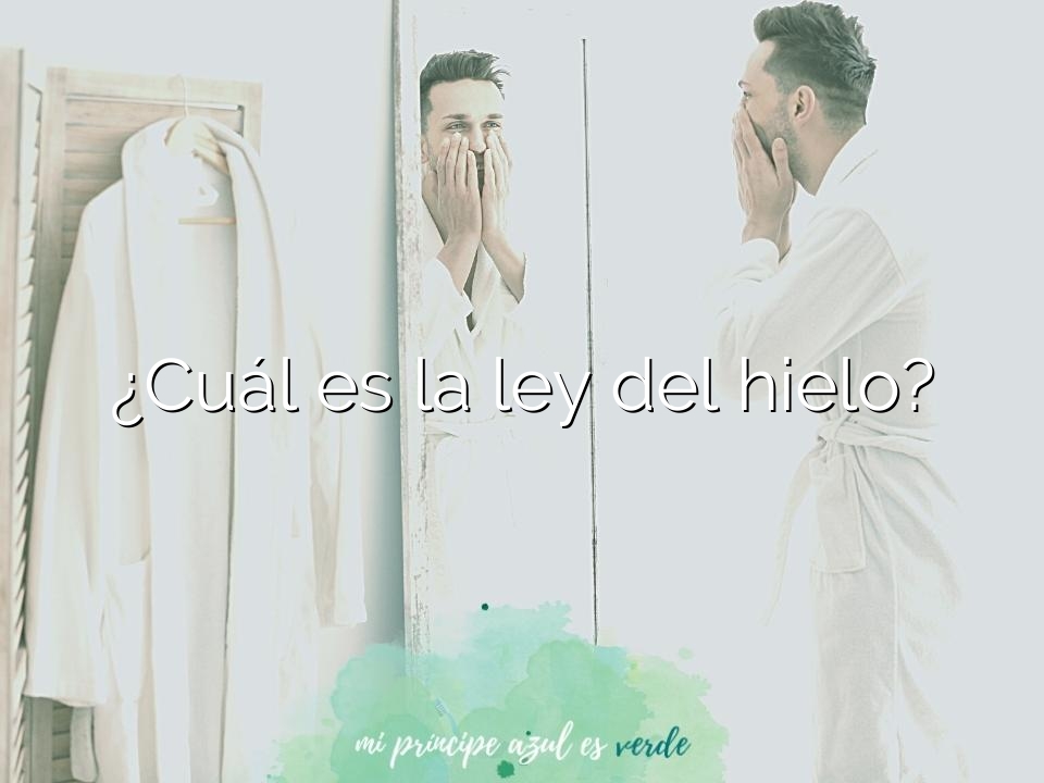 ¿Cuál es la ley del hielo?