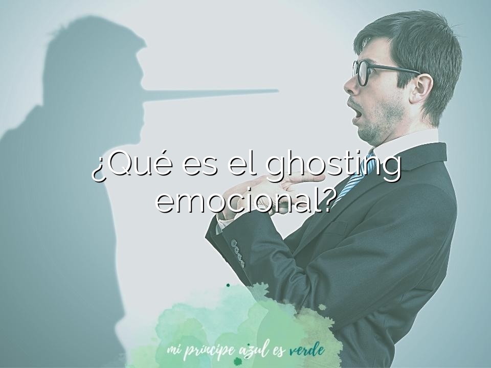 ¿Qué es el ghosting emocional?